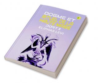 Dogme et Rituel de la Haute Magie Part II