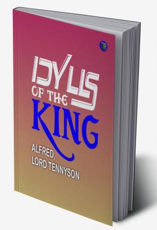 IDYLLS OF THE KING