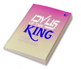 IDYLLS OF THE KING