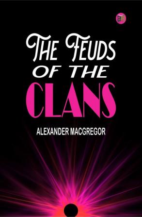 The Feuds of the Clans