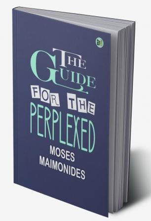 The Guide for the Perplexed