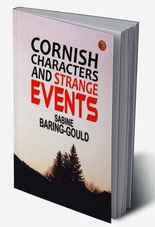 Cornish Characters and Strange Events