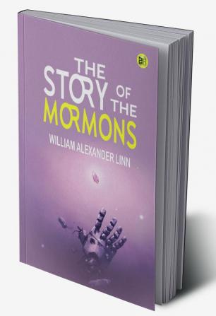 The Story of the Mormons