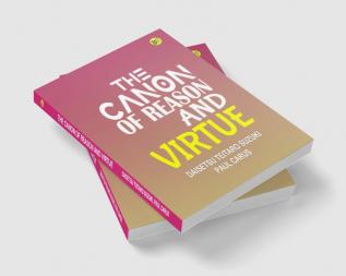 The Canon of Reason and Virtue