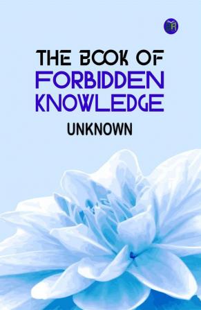 The Book of Forbidden Knowledge