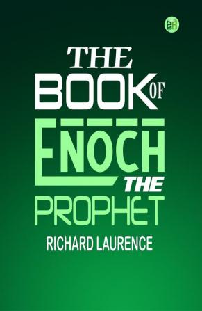 The Book of Enoch the Prophet