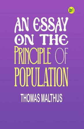 An Essay on the Principle of Population