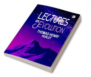 Lectures on Evolution