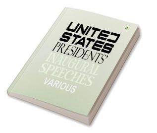 United States Presidents' Inaugural Speeches