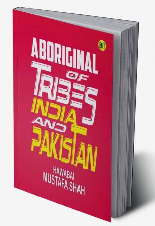 Aboriginal Tribes Of India And Pakistan