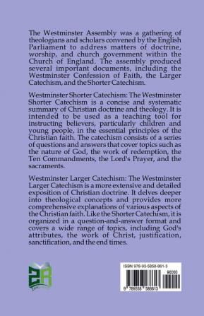 The Westminster Catechism