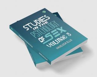 Studies in the Psychology of Sex Volume 3