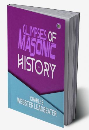 Glimpses of Masonic History