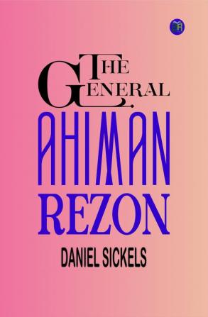 The General Ahiman Rezon