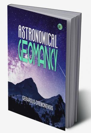 Astronomical Geomancy