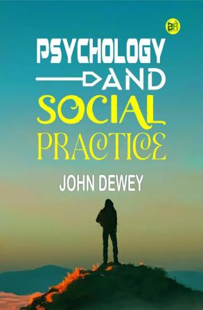 Psychology and Social Practice