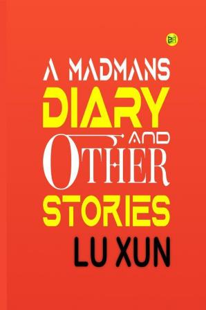 A Madmans Diary and Other Stories