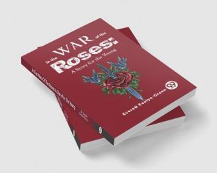 In The Wars Of The Roses: A Story For The Young