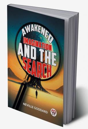 Awakened Imagination And The Search