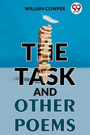 The Task And Other Poems