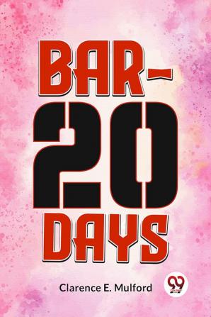 Bar-20 Days