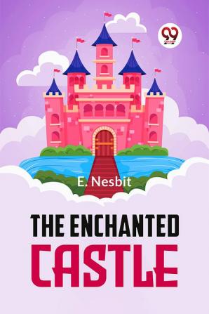 The Enchanted Castle