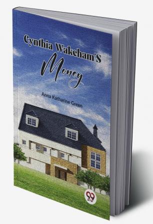 Cynthia Wakeham's Money