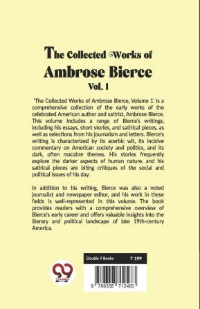 The Collected Works Of Ambrose Bierce Vol 1