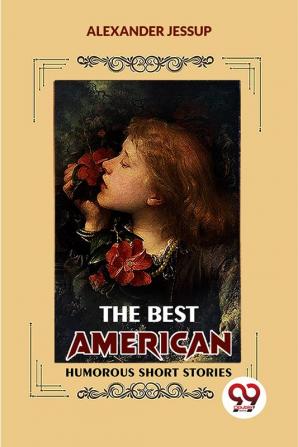 The Best American Humorous Short Stories