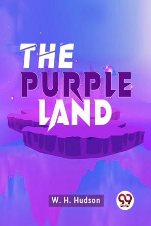 The Purple Land