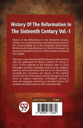 History Of The Reformation In The Sixteenth Century Vol.- 1