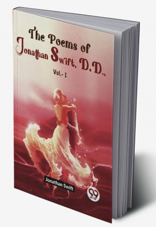 The Poems Of Jonathan Swift D.D Vol.-1