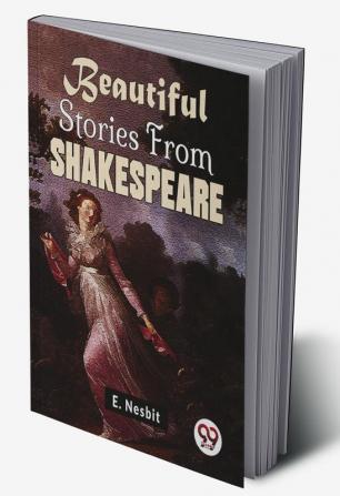 Beautiful Stories From Shakespeare