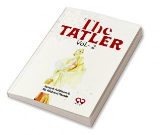 The Tatler Vol.- 2