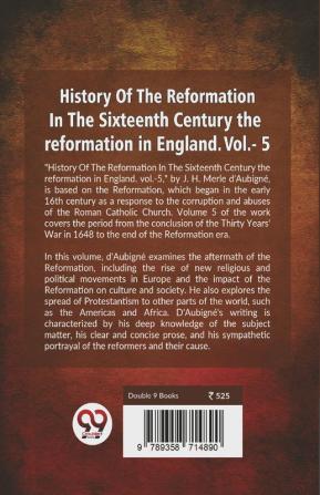 History Of The Reformation In The Sixteenth Century the reformation in England. vol.-5