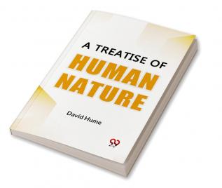 A Treatise Of Human Nature