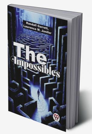 The Impossibles