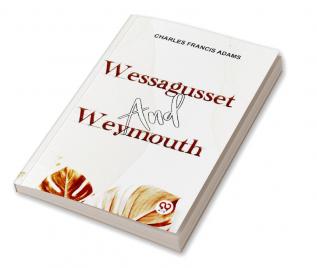 Wessagusset And Weymouth