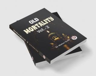 Old Mortality Vol.-2