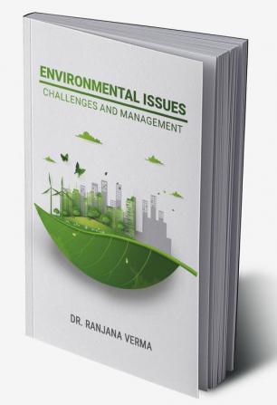 ENVIRONMENTAL ISSUES: CHALLENGES AND MANAGEMENT