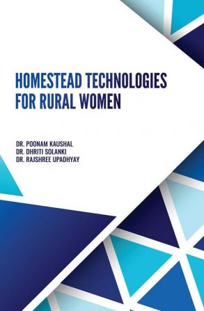 Homestead Technologies For Rural Women