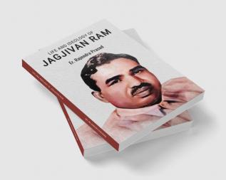 Life And Ideology Of Jagjivan Ram