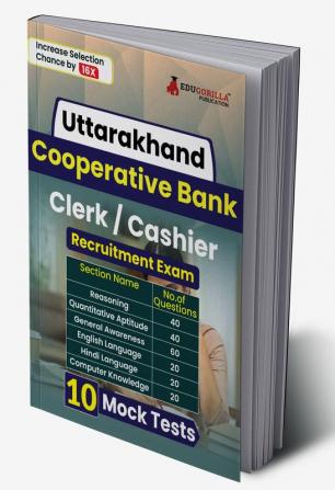 Uttarakhand Co-operative Bank Clerk / Cashier Recruitment Exam 2024 (English Edition) | 10 Full Length Practice Mock Tests (2000 Solved Questions) With Free Access to Online Tests