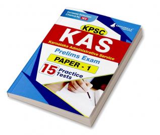 KPSC KAS Prelims Exam (Paper-1) Book 2024 | Karnataka Administrative Service | 15 Solved Practice Mock Tests (1500+ MCQs) with Access to Online Tests