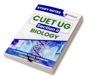 CUET UG Section II : Biology Study Notes 2024 with Theory + Practice MCQs for Complete Preparation | Conducted by NTA