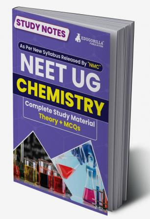 NEET UG Chemistry Study Notes 2024 with Theory + Practice MCQs for Complete Preparation | Based on New Syllabus as per NMC