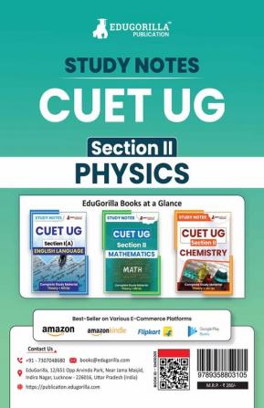 CUET UG Section II : Physics Study Notes 2024 with Theory + Practice MCQs for Complete Preparation (SCQP24) | Conducted by NTA