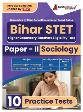 Bihar STET Paper II : Sociology 2024 (English Edition) | Higher Secondary (Class 11 & 12) - Bihar School Examination Board (BSEB) - 10 Practice Tests with Free Access To Online Tests