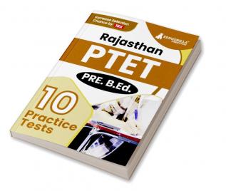 Rajasthan PTET 2024 : Pre-Teacher Education Test (Pre B.Ed Entrance Exam) | 10 Full Mock Tests (2500+ Solved MCQs) with Free Access to Online Tests