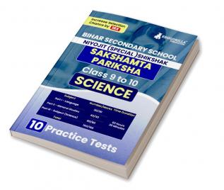 Bihar Sakshamta Pariksha : Science 2024 | Secondary School Class 9-10 | Niyojit Special Teacher | 10 Practice Tests with Free Access To Online Tests